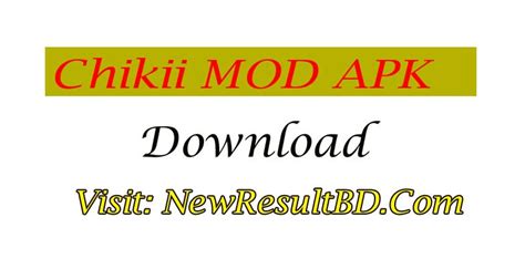 Chikii Mod APK Download (Latest Version v2.3.3) 2022 For Android Mo.